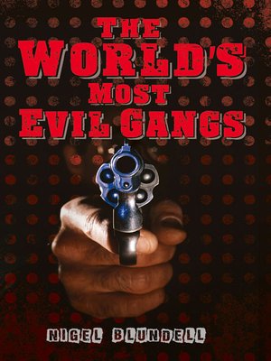 cover image of The World's Most Evil Gangs